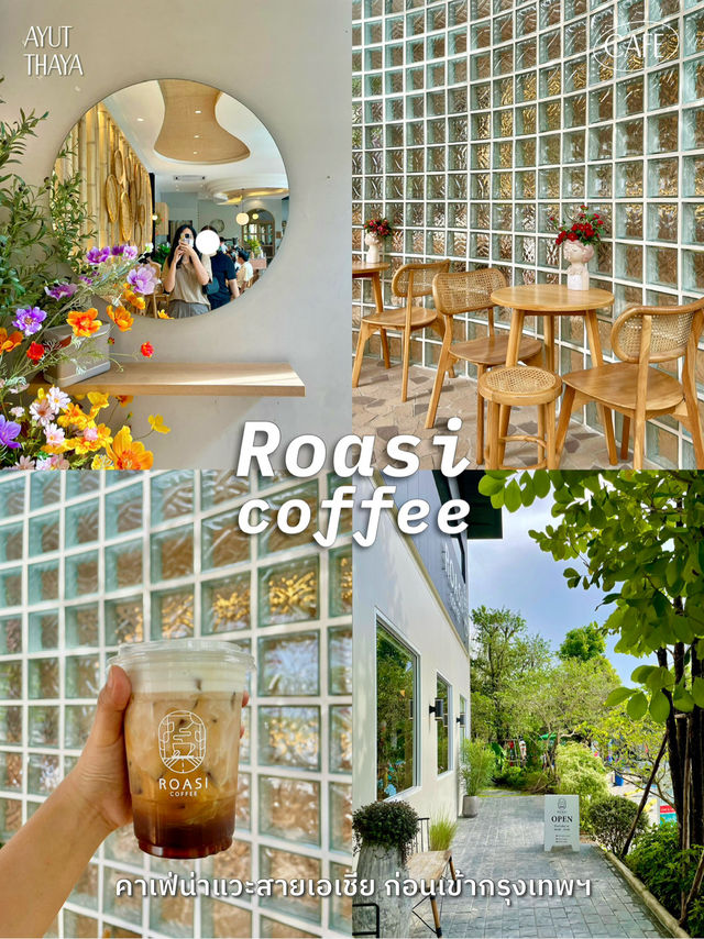 แวะพักเติมคาเฟอีนก่อนเข้ากรุง ที่ Roasi Coffee