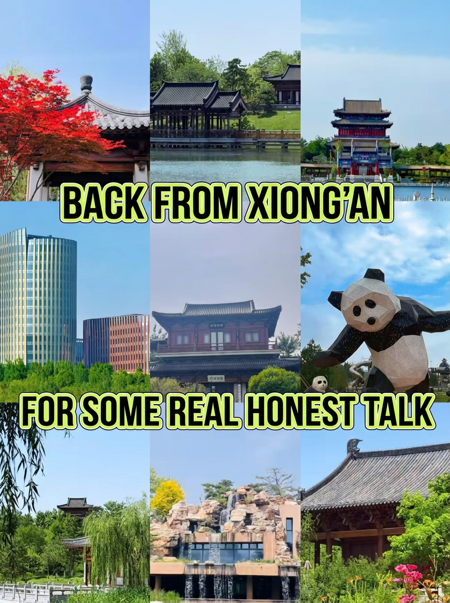 Xiong'an is back, so here’s some honest talk.