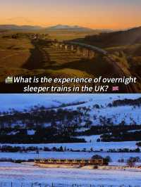 What is the experience of overnight sleeper trains in the UK？