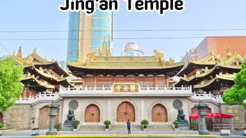 Jing'an Temple วัดจิ้งอันเซี่ยงไฮ้ — traveler post in หยานถิง