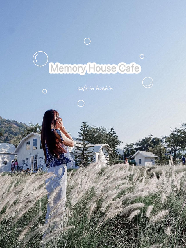 Memory House Cafe คาเฟ่สุดชิลในหัวหิน