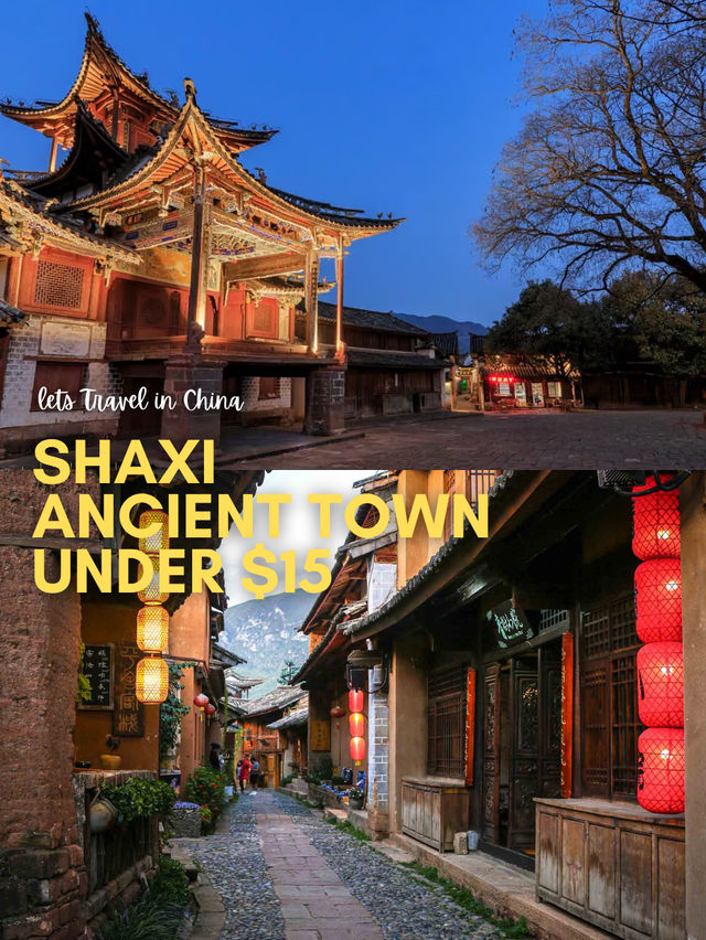 $15 in 🇨🇳 Shaxi Ancient Town, China !!