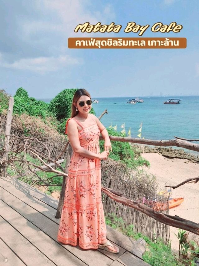 Matata Bay Cafe คาเฟ่สุดชิลริมทะเล เกาะล้าน