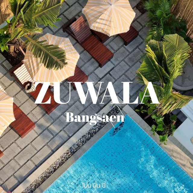 บางแสนนี่มันแสนมินิมอล ที่นี่ Zuwala Hotel