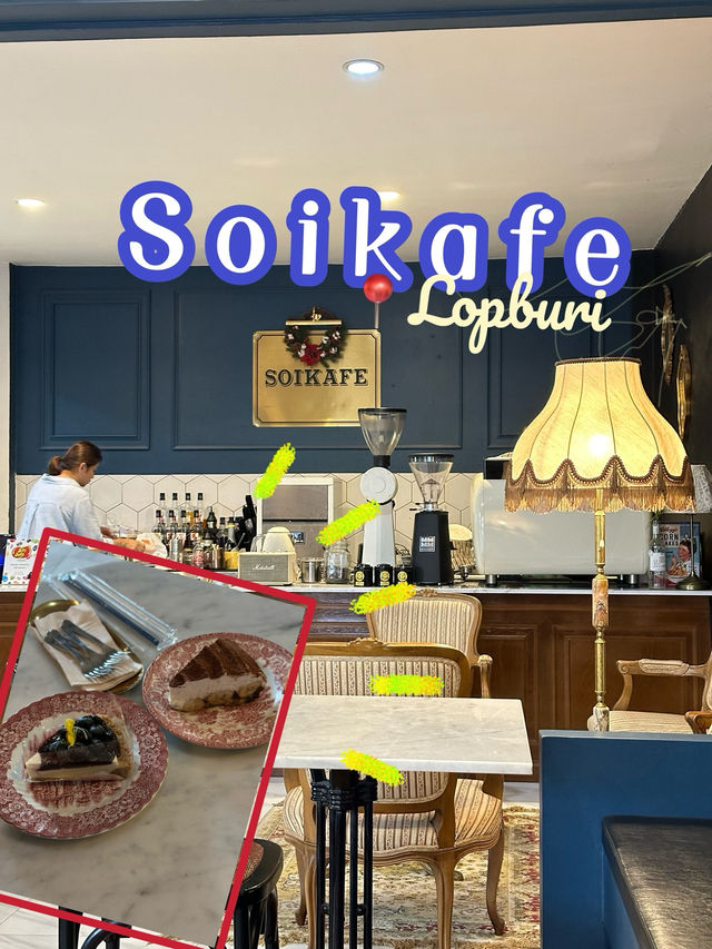 ☕️ Soikafe | คาเฟ่ลพบุรี