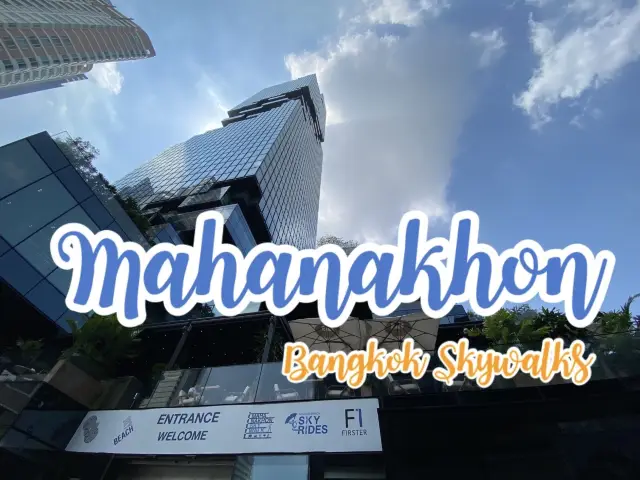 Mahanakhon Bangkok Skywalks 