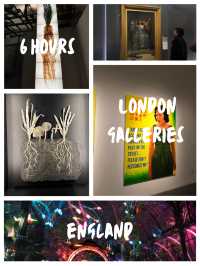 Spend 6 Hours in London’s Galleries 🏴󠁧󠁢󠁥󠁮󠁧󠁿