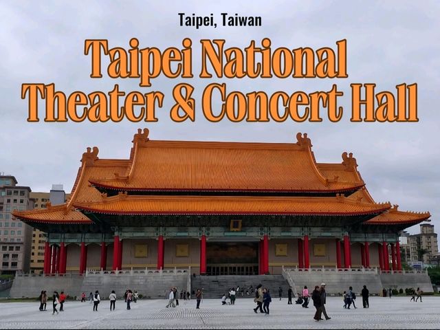 Taipei National Theater & Concert Hall 🎶🌸 Taipei National Theater & Concert Hall 🎶🌸