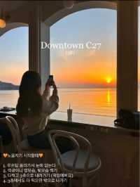 노을이 아름다운 곳에서 커피한잔 “downtown c27”