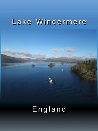 Lake Windermere– England