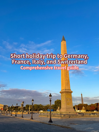 12-day Germany, France, Italy, and Switzerland vacation guide