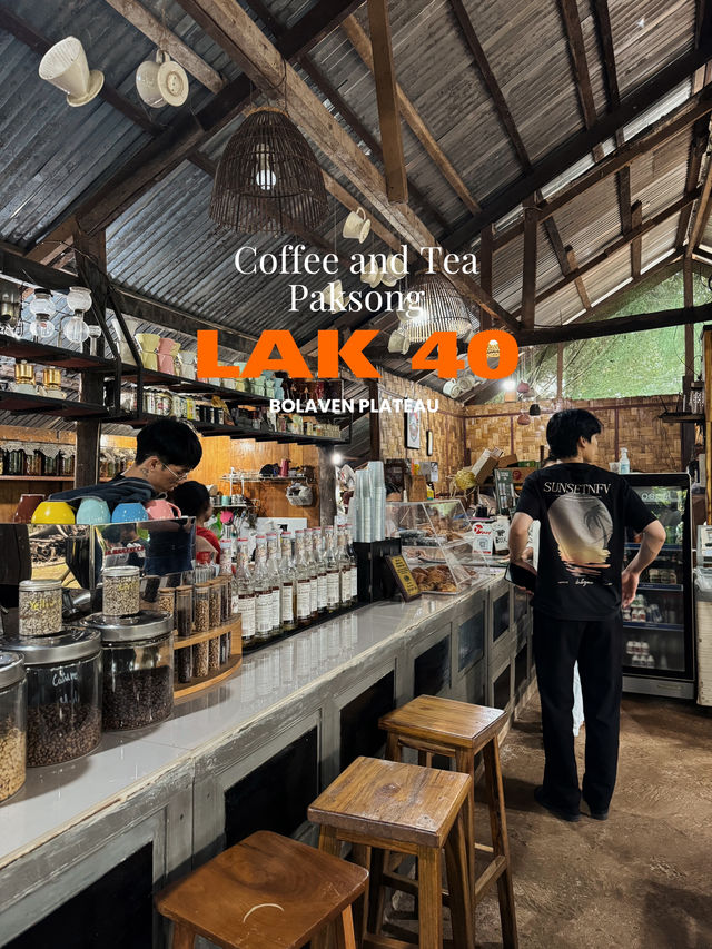LAK40 คาเฟ่กาแฟดีๆที่ปากซ่อง ลาวใต้