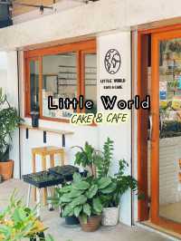 Little World Cafe ~ คาเฟ่เล็กๆ ที่เค้กอร่อย