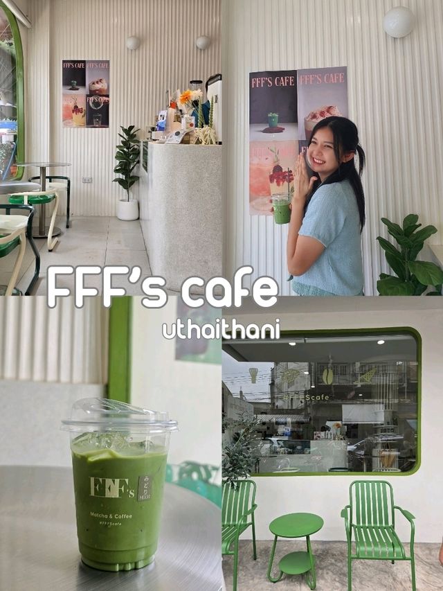 FFF’s cafe uthaithani