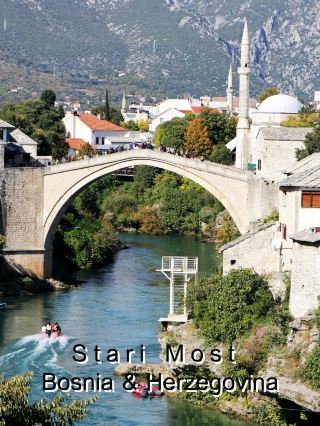 莫斯塔爾橋－波士尼亞與赫塞哥維納