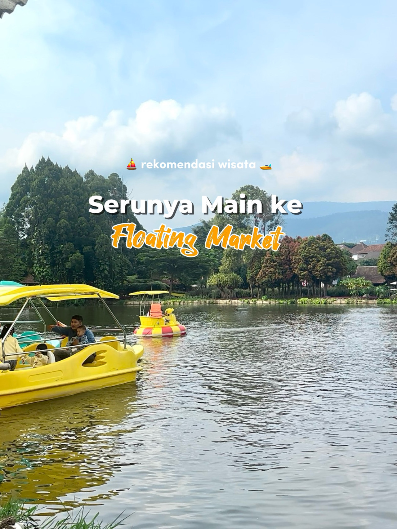 Niềm vui khi vui chơi tại chợ nổi Lembang