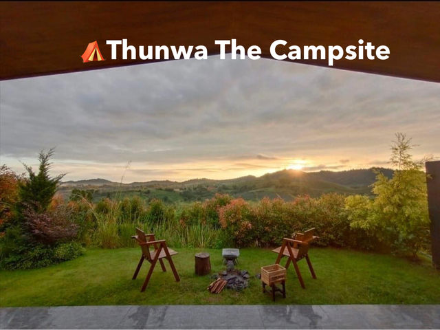⛺️Thunwa The Campsite เพชรบูรณ์