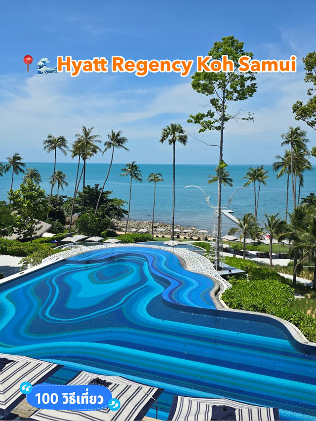 📍🌊Hyatt Regency Koh Samui