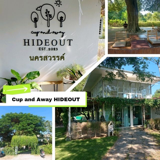 Cup and Away HIDEOUT คาเฟ่ฟีลกู้ดที่นครสวรรค์