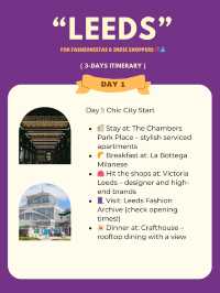 Leeds 3-days itinerary 