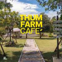 THUM FARM คาเฟ่สุดคิ้วท์เปิดใหม่ ศรีราชา