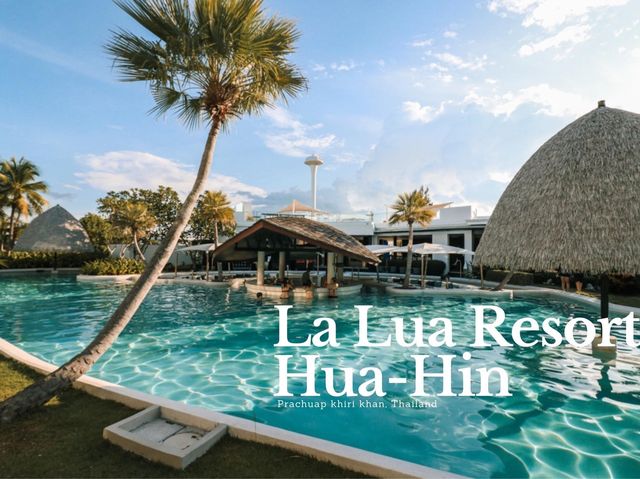 La Lua Resort ที่พักหัวหิน ฟีลดีมากกกก