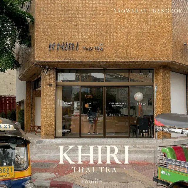 Khiri Thaitea • Yaowarat, BKK