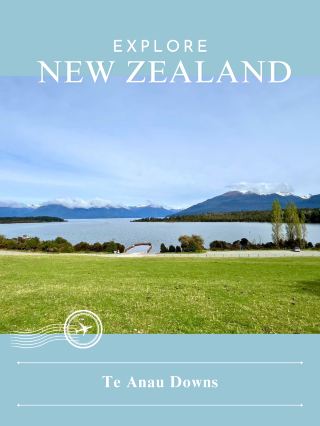 [NZ] 🌄🚤 Te Anau Downs: A tranquil and breathtaking sight on the way to Milford