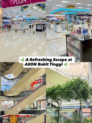 ❤️ AEON Bukit Tinggi에서의 상쾌한 휴식 🙂