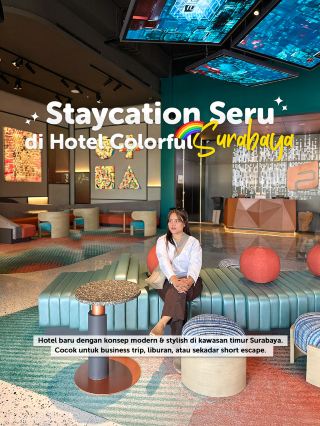 Colorful Hotel in Surabaya, Aloft Pakuwon City 🏨