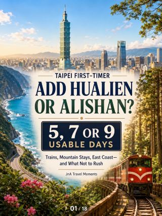 Taipei First-Timer Route Builder: Add Hualien or Alishan?
