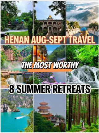 Henan summer escape in Aug–Sep: these eight spots offer cool, beautiful retreats! Hurry up