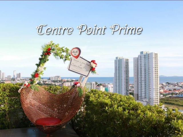 พักผ่อน ณ " Centre Point Prime"