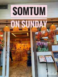 พาไปร้านอาหารอีสาน Somtum on Sunday