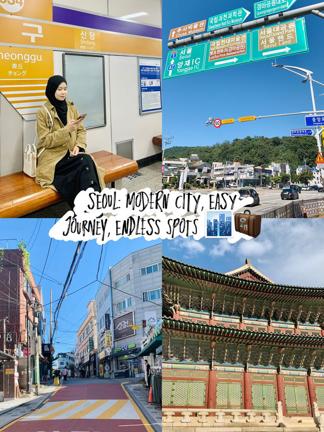 Seoul: Modern City, Easy Journey, Endless Spots 🏙️🧳