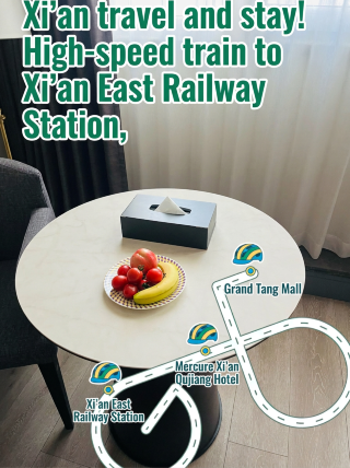 Xi'an travel accommodation | Arriving at Xi'an East Station by high-speed train? Staying at Mercure Xi'an Qujiang is a breeze