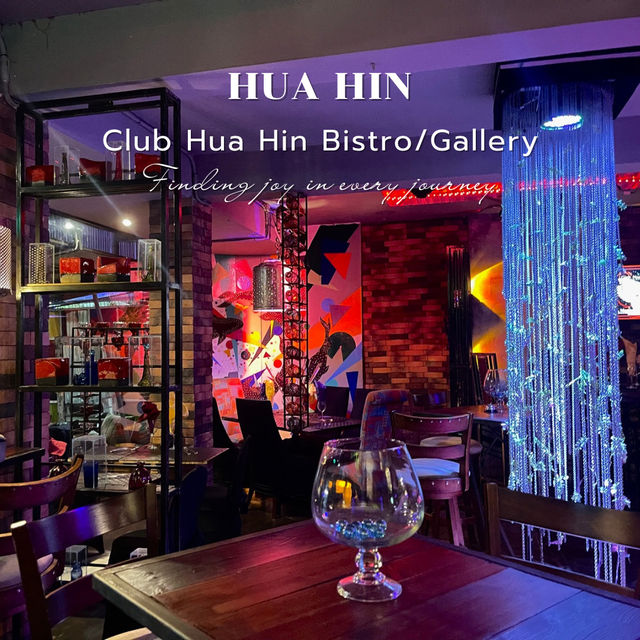 บิสโตรและแกลเลอรีรวมกันที่ Club Hua Hin