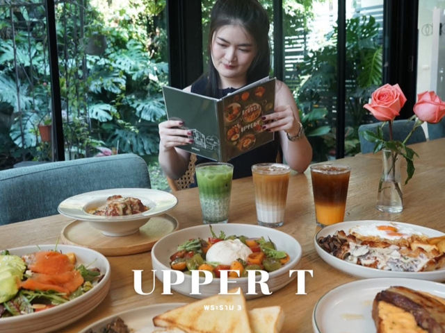 Upper T บรรยากาศสุดร่มรื่นย่านพระราม 3 ✨