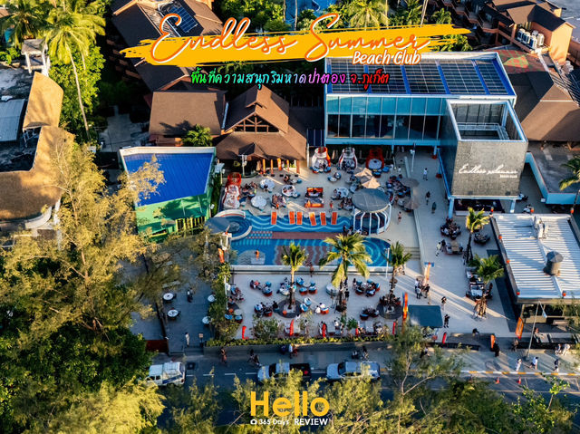 Beach Club สุดชิค เปิดใหม่ ริมหาดป่าตอง ภูเก็ต