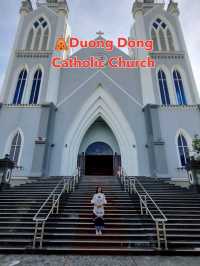🛕ที่เก่าแก่ Duong Dong Catholic Church
