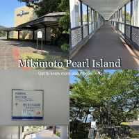 📍Ise-Shima · Toba | Mikimoto Pearl Island 🐚✨