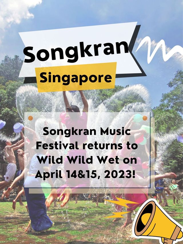 Songkran Music Festival returns to Singapore!