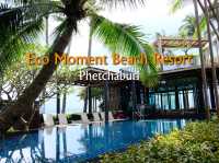 Eco Moment Beach Resort @ Phetchaburi 🏖