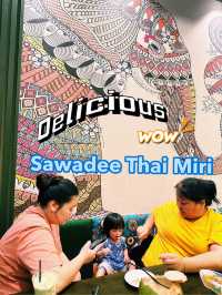 New In Miri : Sawadee Thai Cuisine