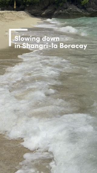 Slowing Down in Shangri-La Boracay
