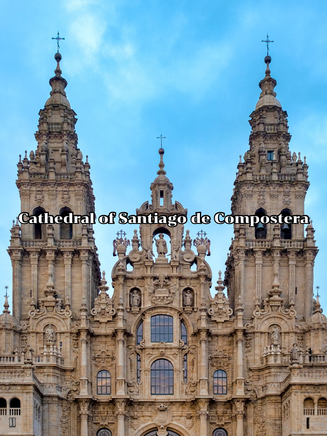Cathedral of Santiago de Compostera 