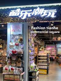 Fashion tianhe commercial square