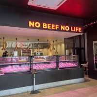 No beef no life is the restaurant motto!