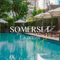✨🌳  Somerset Ekamai Bangkok 🌳✨