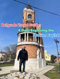 Belgrade Travel Guide: 4 Days Exploring the Serbian Capital 